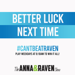 Anna & Raven: Better Luck Next Time