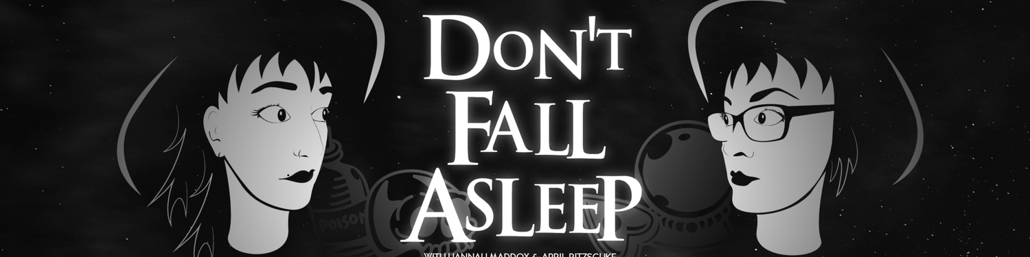 Don't Fall Asleep