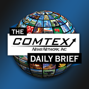 Comtex News Network Daily Brief