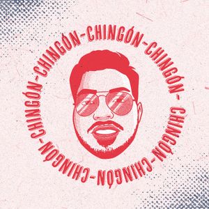 Chingón! El Podcast