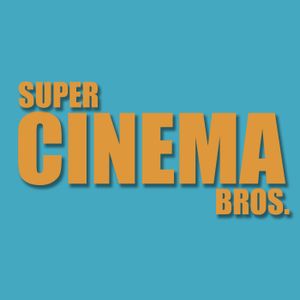 Super Cinema Bros.