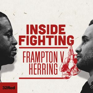 Inside Fighting with Carl Frampton and Chris Lloyd