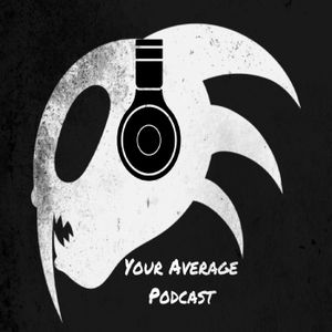 Your Average Podcast