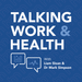 Talking Work Health Mar20 v2-01