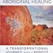 Aboriginal Healing Robbie Holz