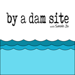 by a dam site