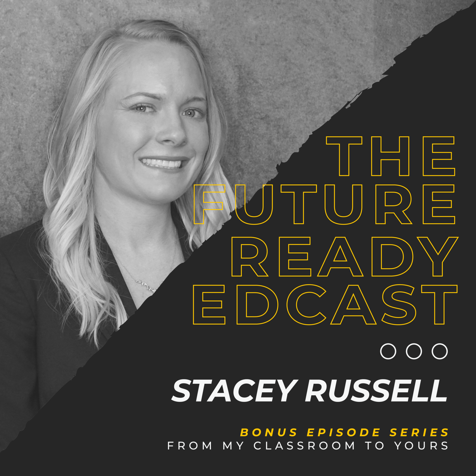 S1 Ep4: From My Classroom to Yours with Stacey Russell