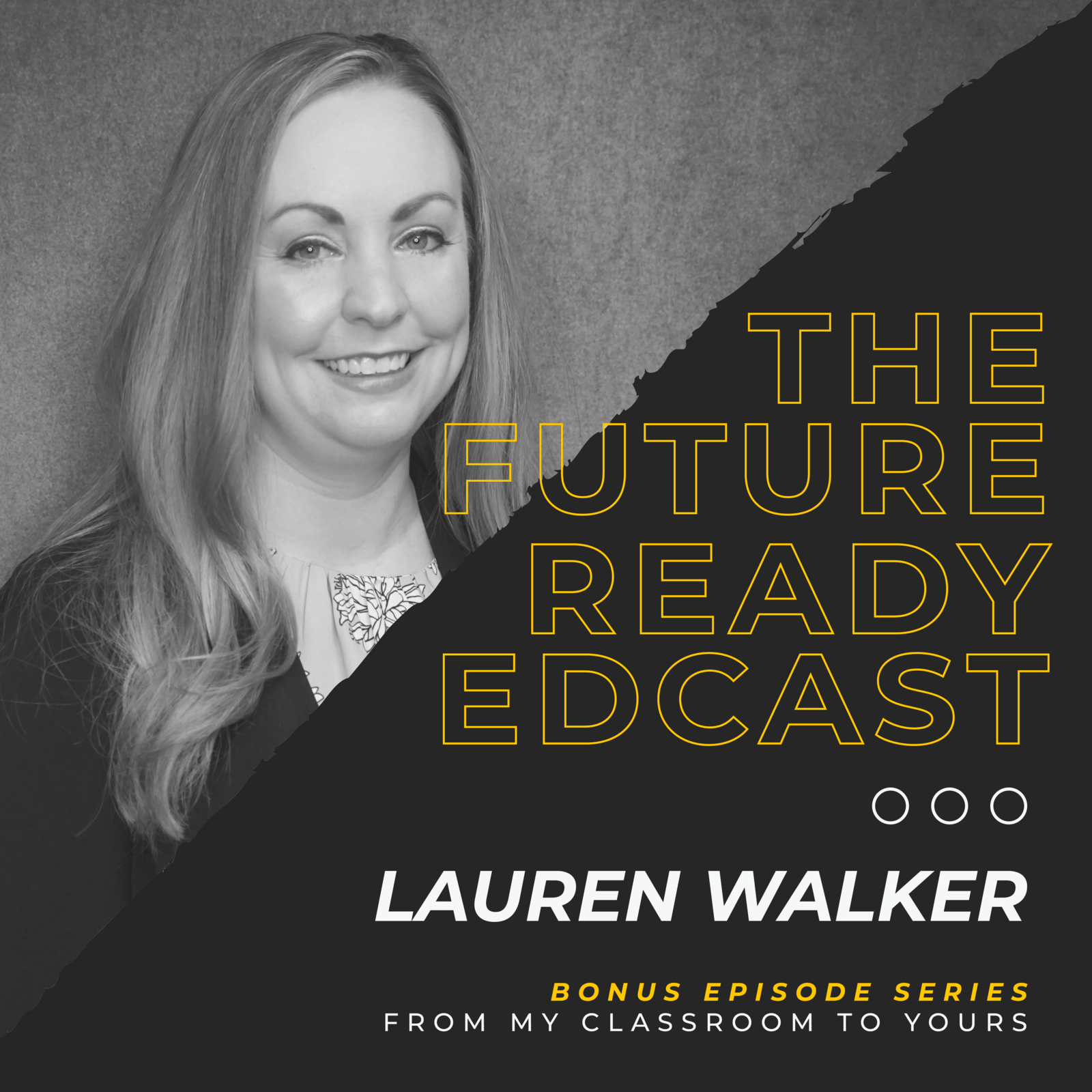 S1 Ep8: From My Classroom to Yours with Lauren Walker