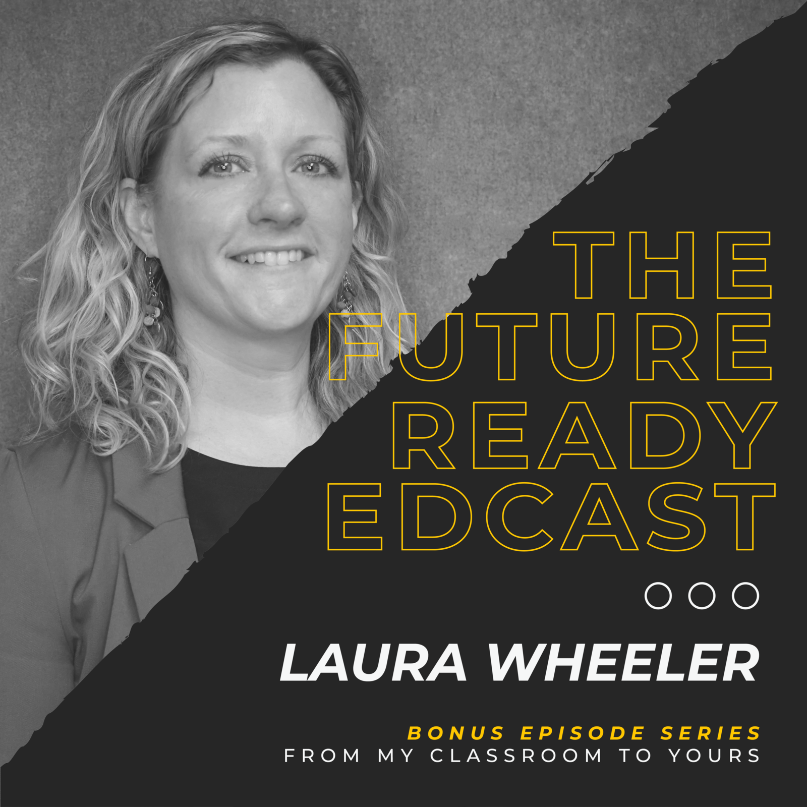 S1 Ep13: From My Classroom to Yours with Laura Wheeler