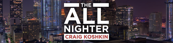 The All Nighter with Craig Koshkin