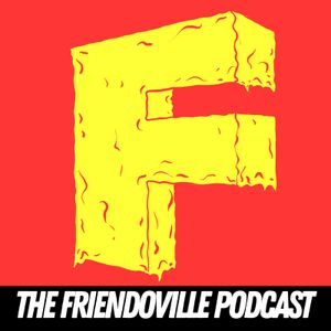 Friendoville Podcast