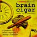 Brain Cigar