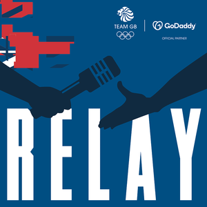 Relay: the Team GB podcast