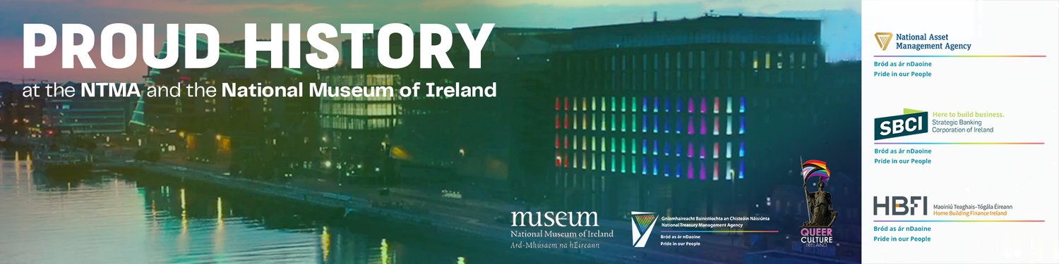 Proud History at the NTMA and the National Museum of Ireland