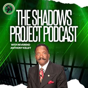 The Shadows Project Podcast