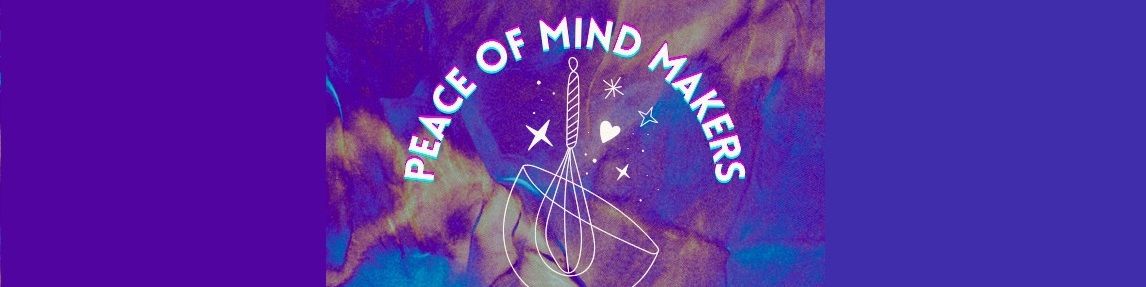 Peace Of Mind Makers