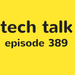 tech talk