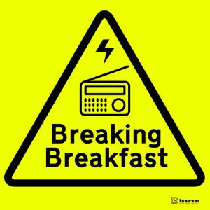 Breaking Breakfast