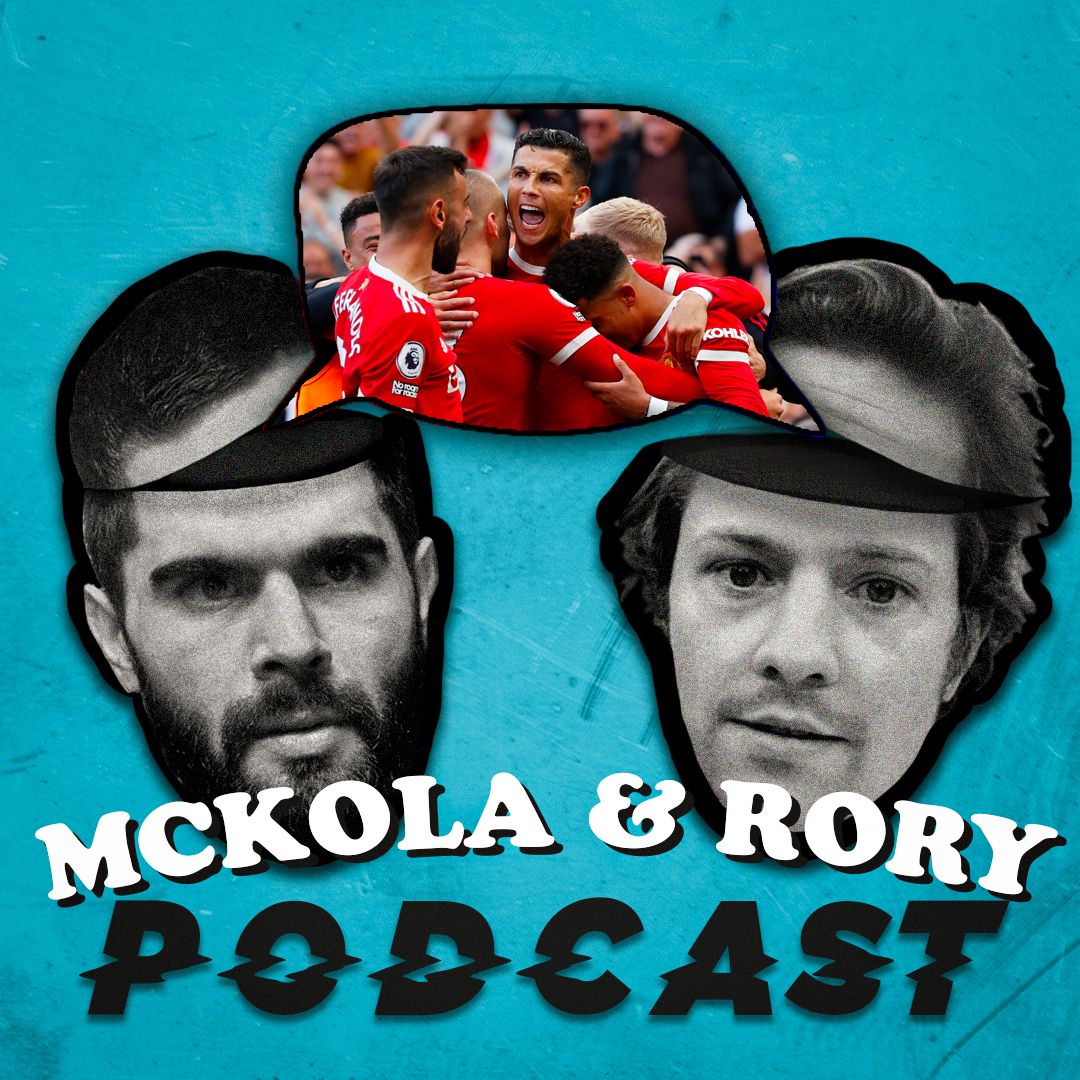 5: Ronaldo's Homecoming, Harvey Elliott & Arsenal (Finally) Win! | The McKola & Rory Podcast #5