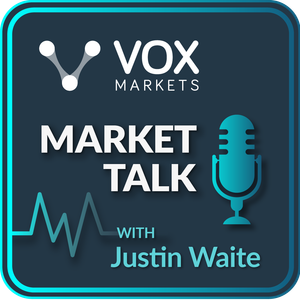 Market Talk with Justin Waite