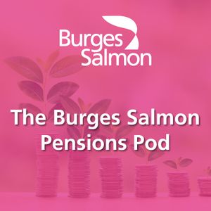 The Burges Salmon Pensions Pod