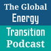 The Global Energy Transition Podcast