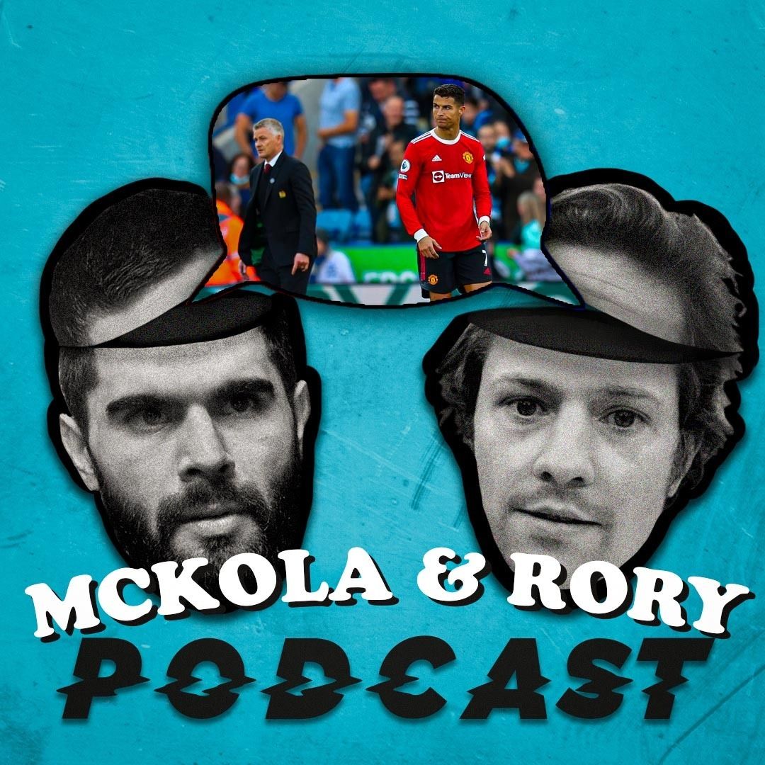 9: When Skies Are Grey... | Solskjaer, Arteta & Lukaku | The McKola & Rory Podcast #9