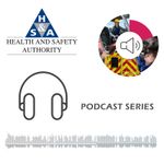Health and Safety Authority Podcast Series