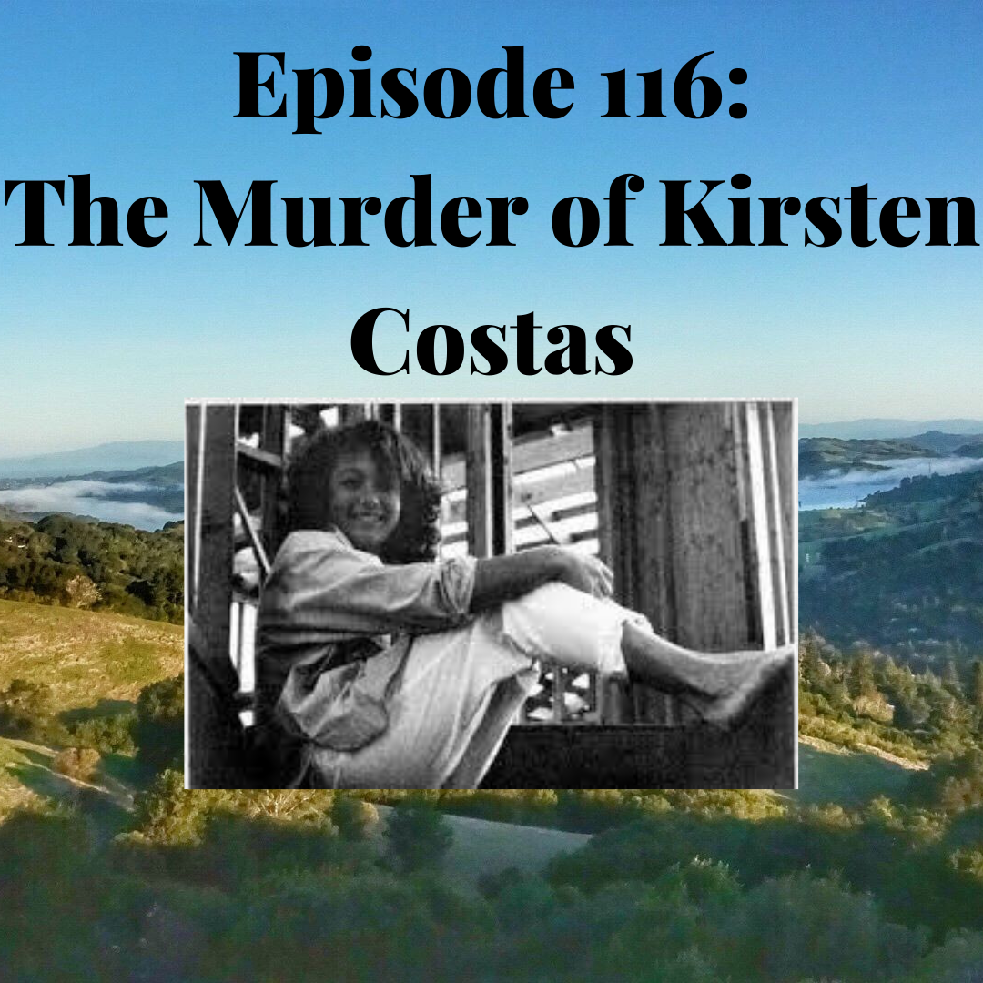 Episode 116: The Murder of Kirsten Costas