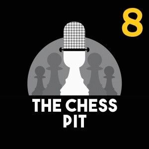 S2 Ep8: World Chess Championship Recap - Game Six
