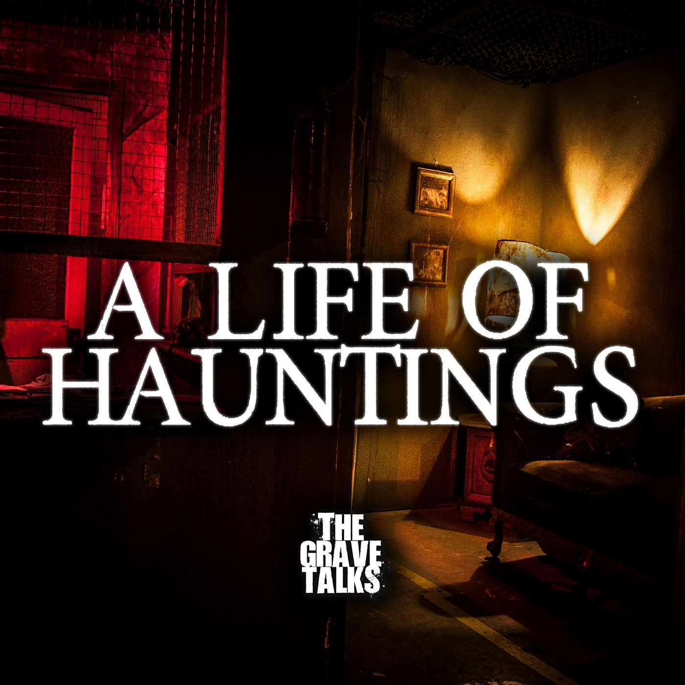 251: Life of Hauntings | The Grave Talks Preview