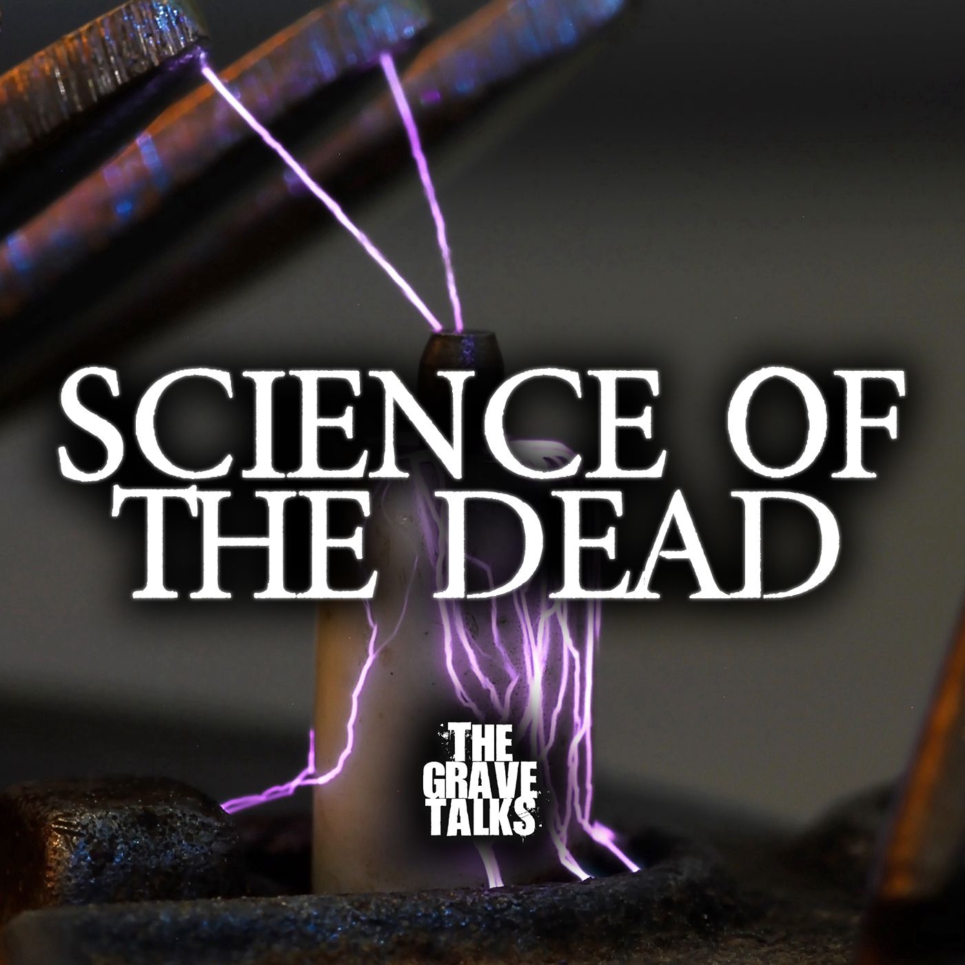 251: Science of The Dead | The Grave Talks Preview