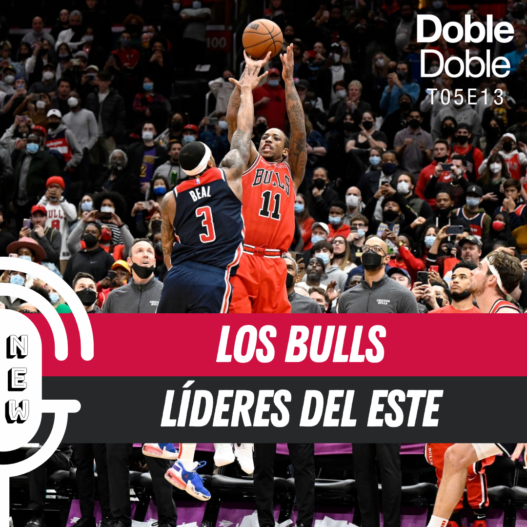 S5 Ep13: Doble Doble - T05E13 - Los Bulls Líderes Del Este