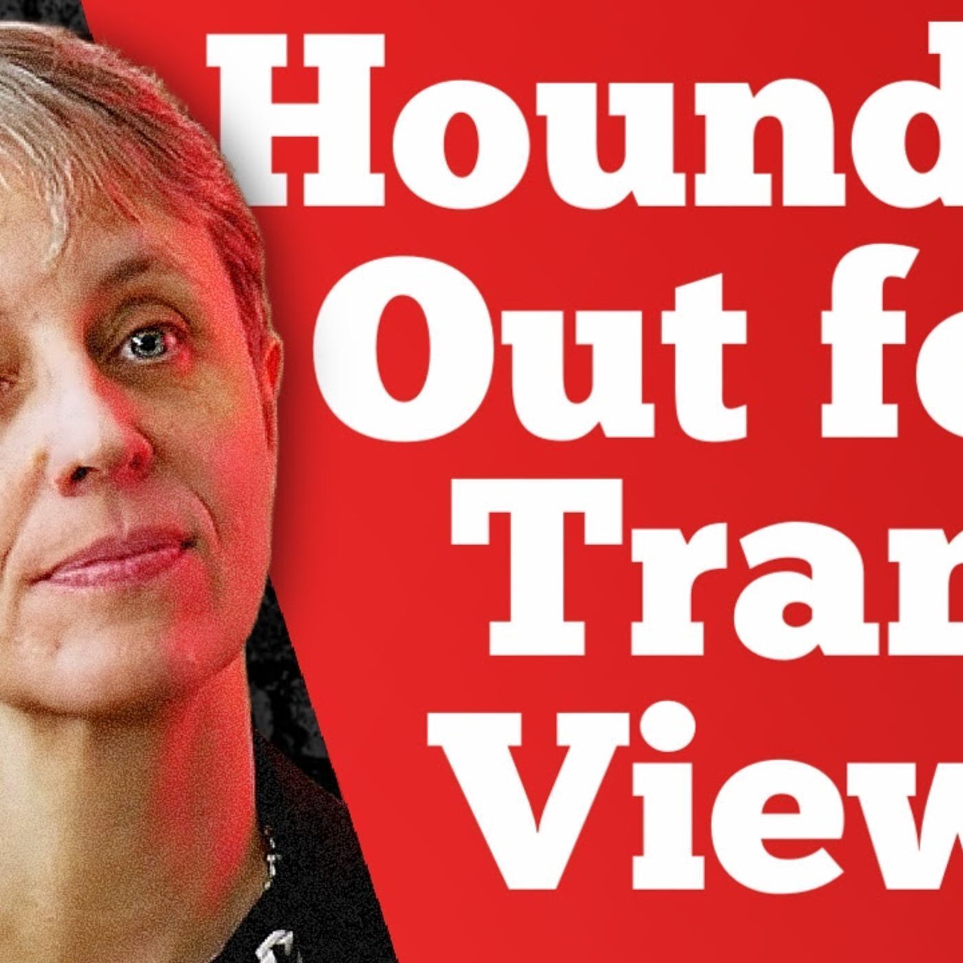 Kathleen Stock - Hounded Out for Trans Views