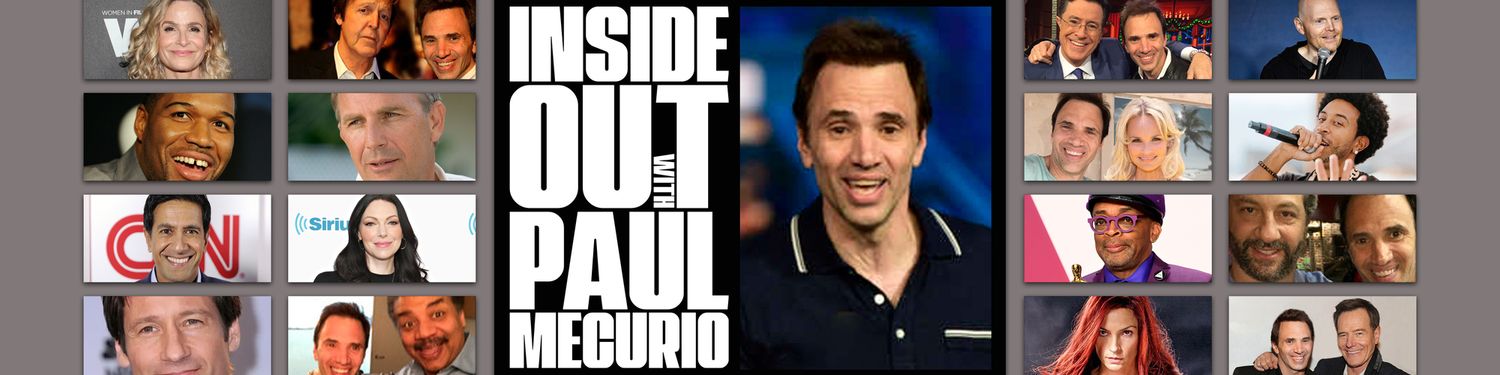 Inside Out with Paul Mecurio