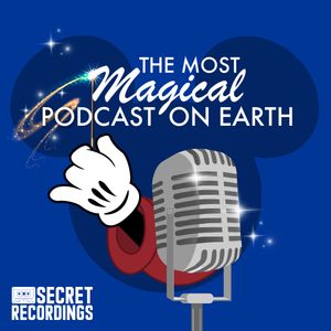 The Most Magical Podcast on Earth