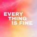 Everything-Fine-Square-Image