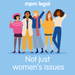 Employment Law 101 Podcast not just women s issues-01