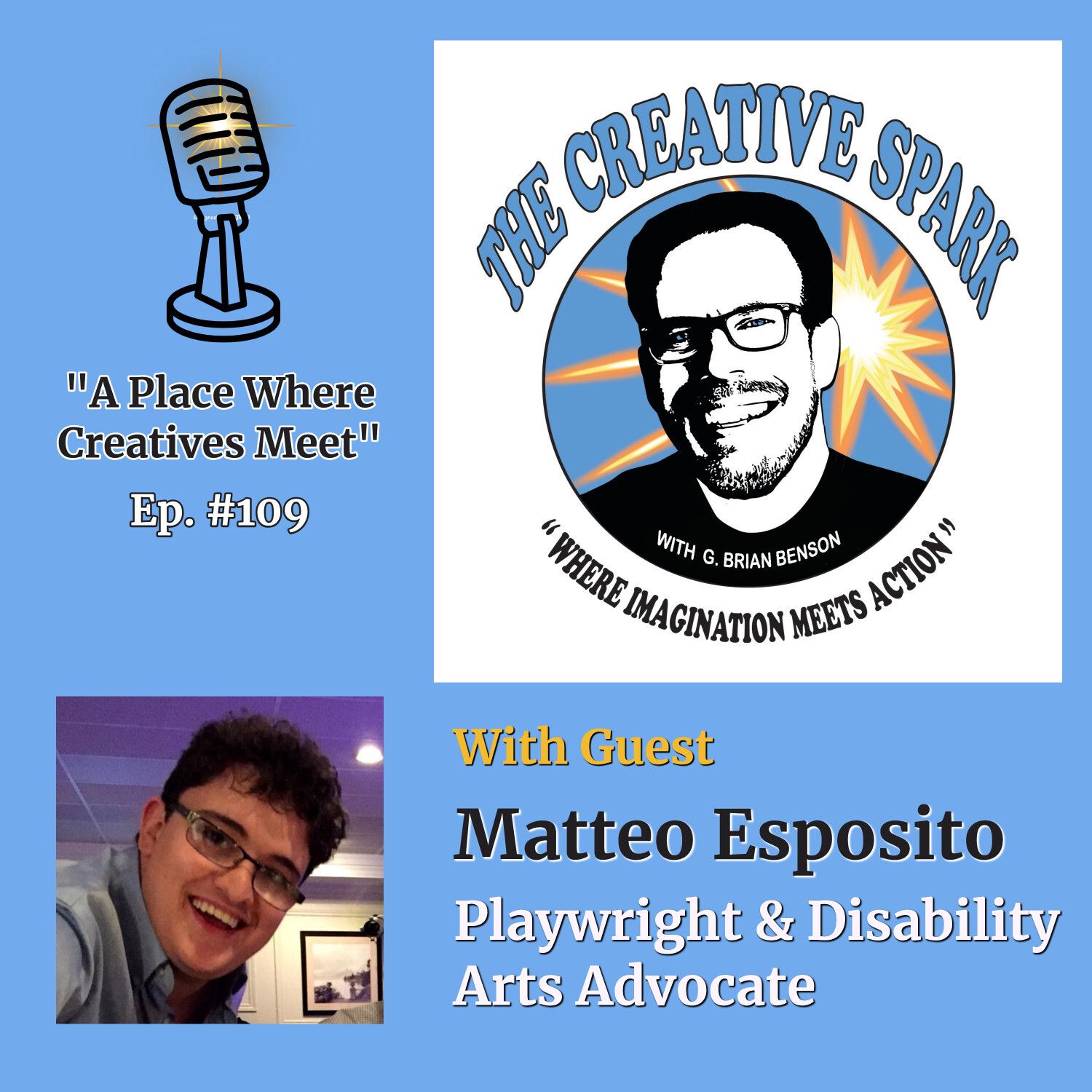 109: The Creative Spark Ep. 109 with Guest Matteo Esposito Image