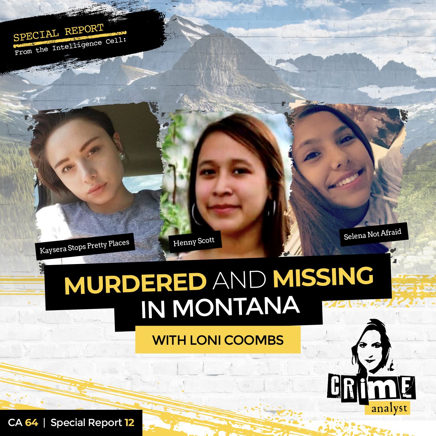 64: Special Report From the Intelligence Cell | Ep 64 | Murdered and Missing in Montana with Loni Coombs Image