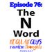 RGRTPod Episode76 Square TheNWord