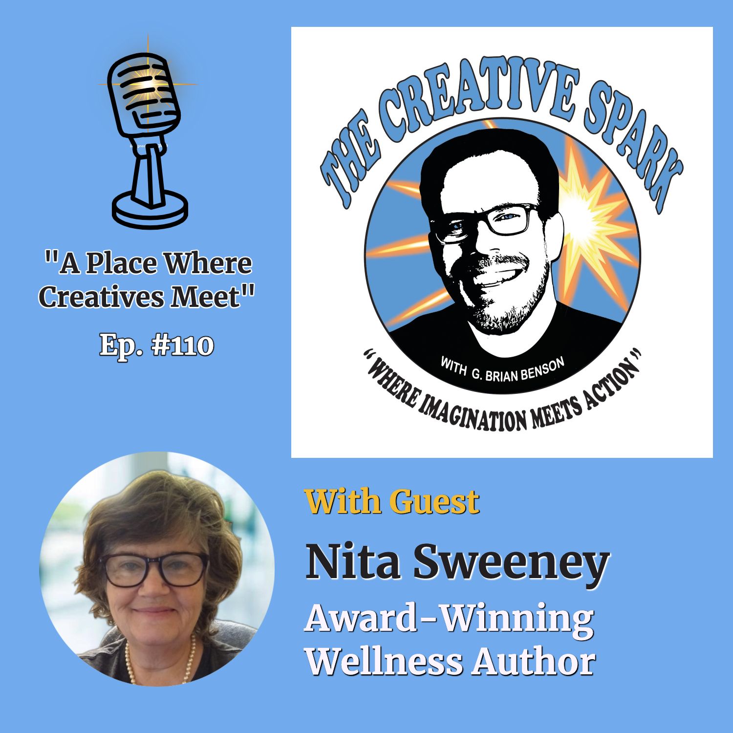 110: The Creative Spark Ep. 110 with Guest Nita Sweeney