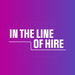 In the Line of Hire 200 x 200 px 4