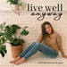 live well 1