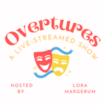 Overtures with Lora Margerum