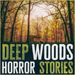 deep woods podcast