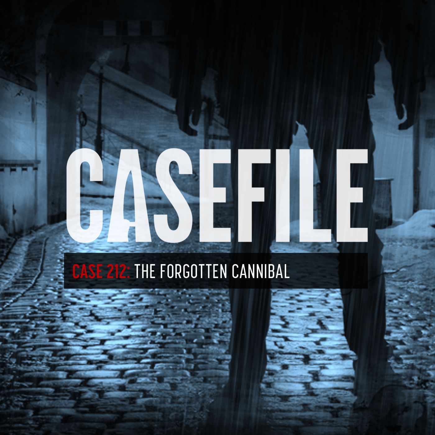 Case 212: The Forgotten Cannibal