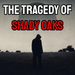 AB The Tragedy Of Shady Oaks
