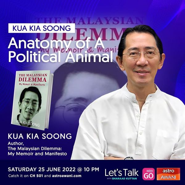 Let's Talk / Let's Talk: Kua Kia Soong | Moral Being, Political Animal