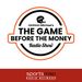 The Game Before The Money with Jackson Michael